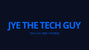 JyeTheTechGuy - Home